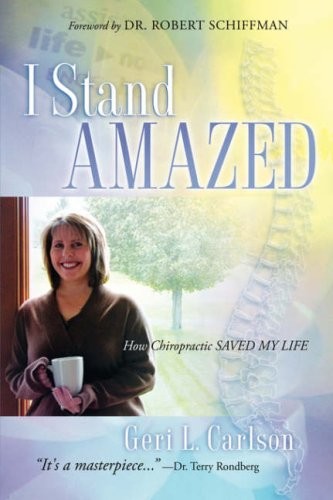 Geri Carlson book I stand amazed recommended by Braile Chiropractic in Marietta GA